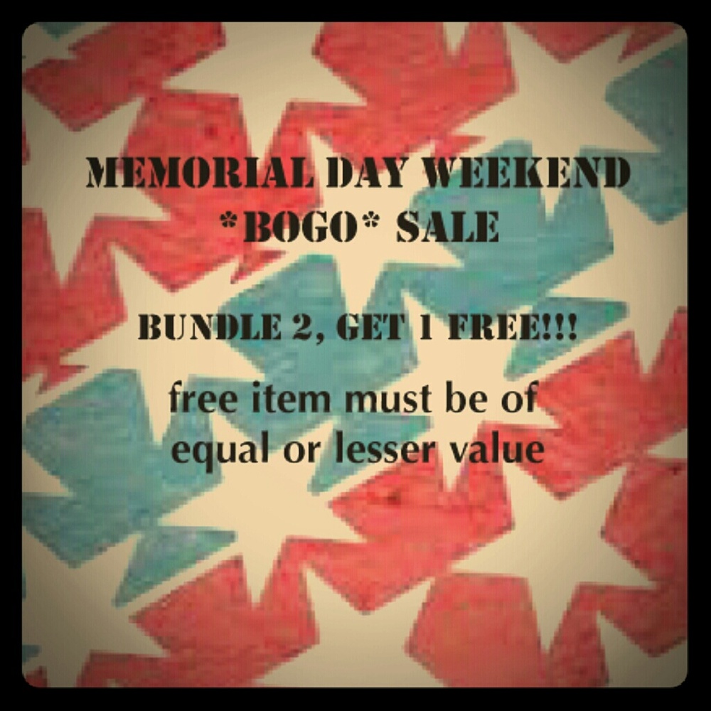 Memorial Day Weekend BOGO Sale!!!